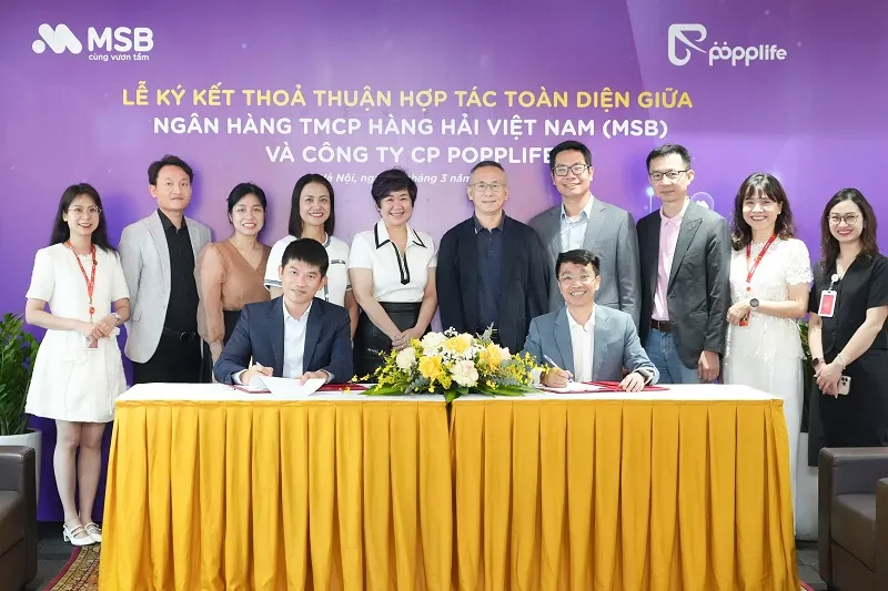 Đại diện MSB và Popplife ký kết thỏa thuận hợp tác toàn diện.