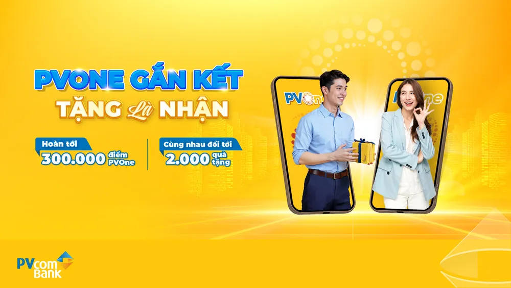 Khách hàng được hoàn điểm thưởng khi sử dụng tính năng tặng điểm PVOne trên PVConnect.