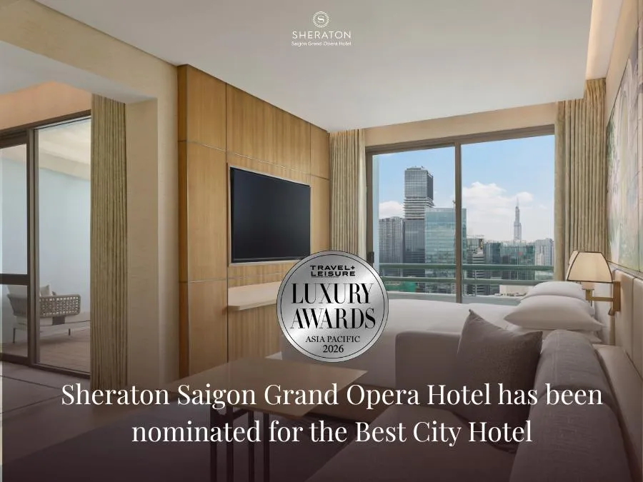 Sheraton Saigon Grand Opera được đề cử Khách sạn thành phố tốt nhất Việt Nam