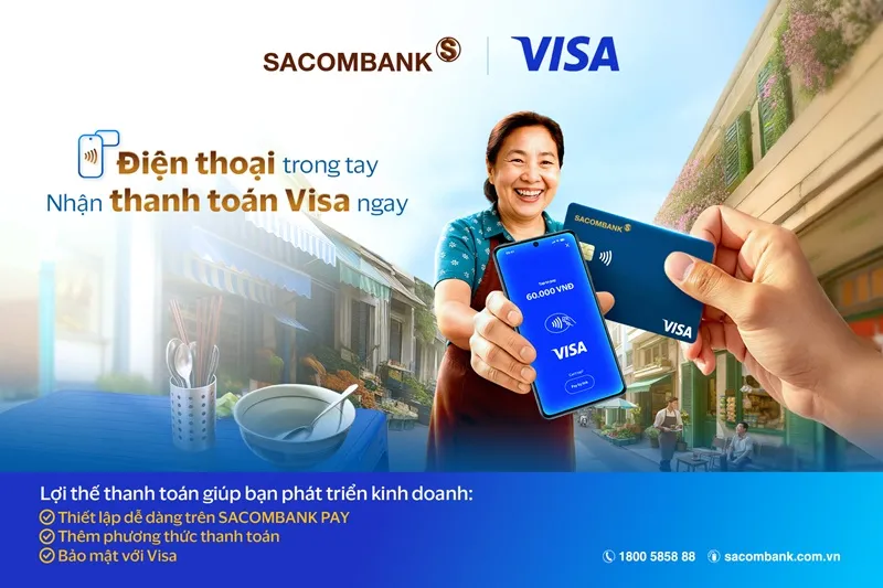 Sacombank triển khai tính năng ‘Chấp nhận thanh toán thẻ Visa’