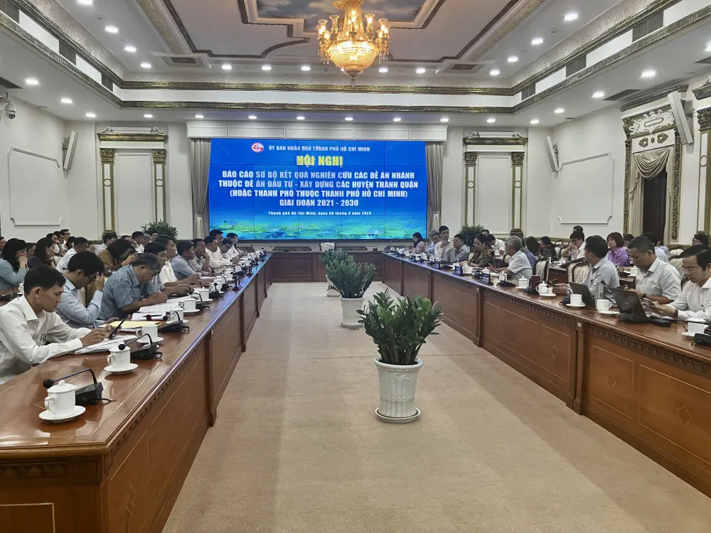 UBND TPHCM tổ chức hội nghị báo cáo sơ bộ các đề án nhánh thuộc đề án đầu tư – xây dựng các huyện thành quận hoặc thành thành phố thuộc TPHCM, giai đoạn 2021-2030.