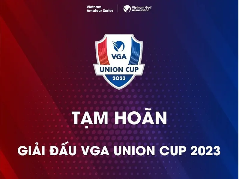 Thông báo của VGA về giải đấu đã bị hoãn đồng thời tên của nhà tài trợ cũng không còn trên băng rôn thông tin về giải. Ảnh: VGA