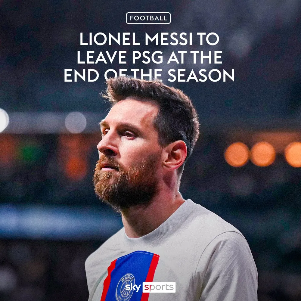 Sky Sports thông báo Messi sẽ rời khỏi PSG