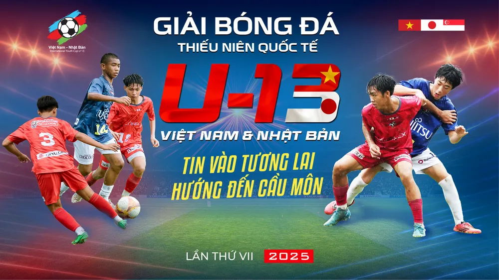 Giải bóng đá Thiếu niên Quốc tế U-13 Việt Nam & Nhật Bản lần thứ VII sẽ diễn ra tại Thành phố Mới Bình Dương