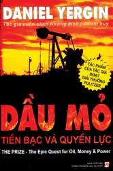 Dầu mỏ - Tiền bạc và quyền lực