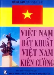 Việt Nam bất khuất - Việt Nam kiên cường
