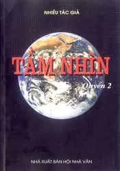 Tầm nhìn - Người đi tìm tiền cho dân