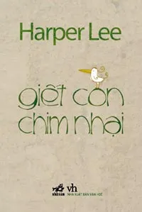 “Giết con chim nhại”, lời cảnh báo không bao giờ cũ