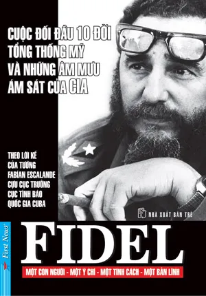 Sách mới: Fidel-Những âm mưu ám sát của CIA
