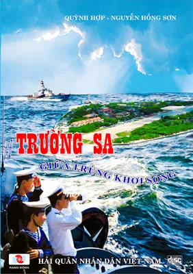 Album “Trường Sa giữa trùng khơi sóng” - Những khúc hát gửi đảo xa