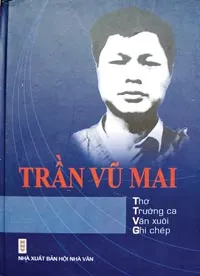 Nhà thơ Trần Vũ Mai - Ngọn gió từ thảm cỏ sông Hồng