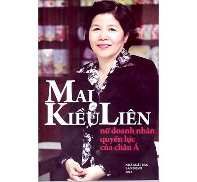 The cover of the book titled “Mai Kieu Lien, influential Asian Businesswoman”(Photo: SGGP)