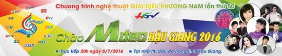 “Chào mừng Diễn đàn hợp tác kinh tế Đồng bằng sông Cửu Long MDEC - Hậu Giang 2016”