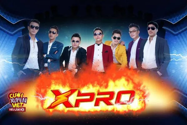 Nhóm hài X-Pro: Yêu hài mới làm nghề lâu dài
