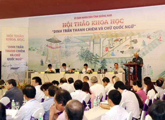 Hội thảo khoa học "Dinh trấn Thanh Chiêm và chữ quốc ngữ"