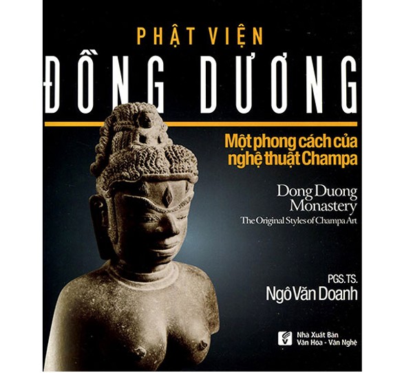 Cover of the first prize writing work, Dong Duong Monastery - The original style of Champa arts of author Ngo Van Doanh (Photo: SGGP)