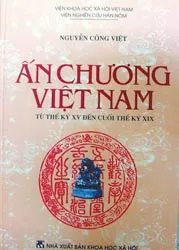 Ấn chương Việt Nam - nhìn lại lịch sử qua các con dấu