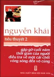 “Tiểu thuyết Nguyễn Khải toàn tập (3 tập)”