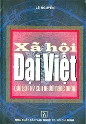 “Xã hội Đại Việt qua bút ký của người nước ngoài”