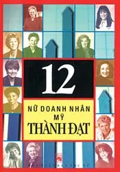 Nữ doanh nhân thành đạt bằng cách nào?