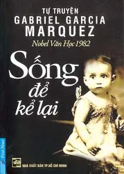 “Sống để kể lại”