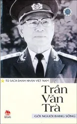 “Trần Văn Trà - Gởi người đang sống”