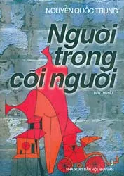 “Người trong cõi người” và niềm tin cuộc đời