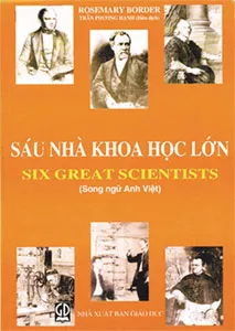 Sáu nhà khoa học lớn