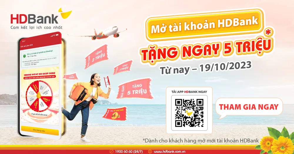 Chương trình “Scan vé bay - Quay ngay trúng lớn” của HDBank là cơ hội để người dùng nhận vé bay khứ hồi 0 đồng, hoàn tiền mặt 5 triệu ngay vào tài khoản thanh toán mới
