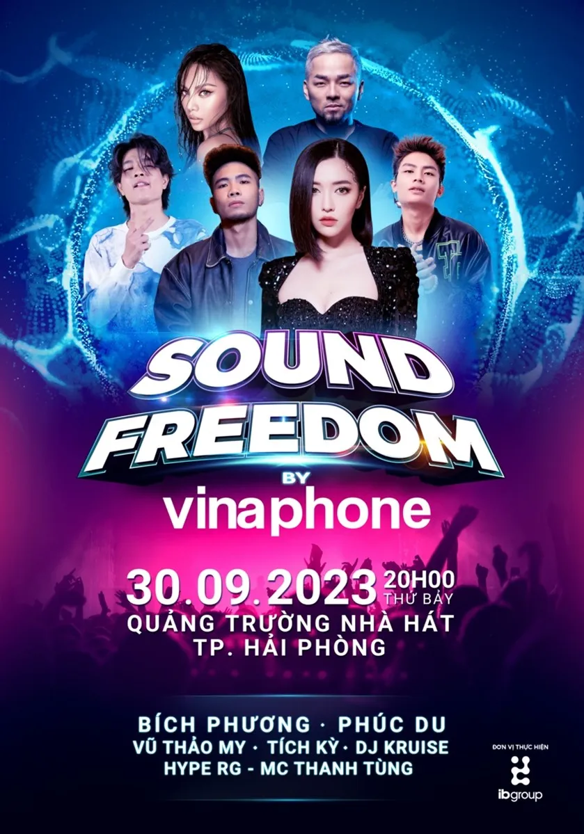Dàn nghệ sĩ hot góp mặt trong Sound Freedom by VinaPhone tối 30-9 tại Quảng trường Nhà hát Hải Phòng