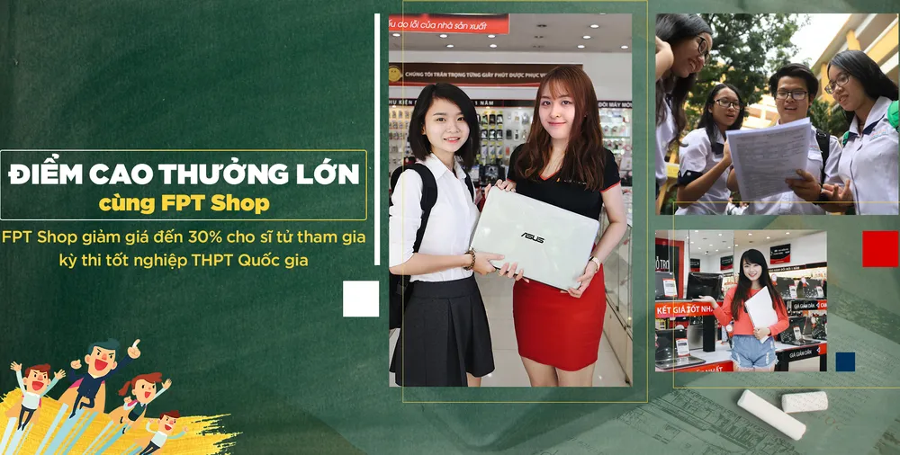 FPT Shop giảm 30% sản phẩm cho thí sinh tham gia kỳ thi tốt nghiệp THPT Quốc gia ảnh 1