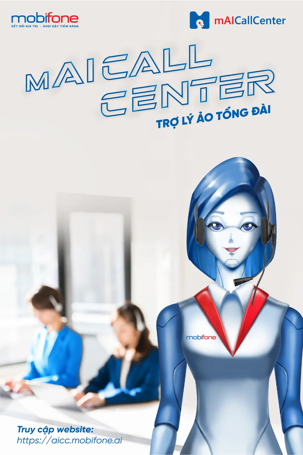 Tổng đài “biết nói” mAICallCenter, kết nối với thành phố thông minh ảnh 1