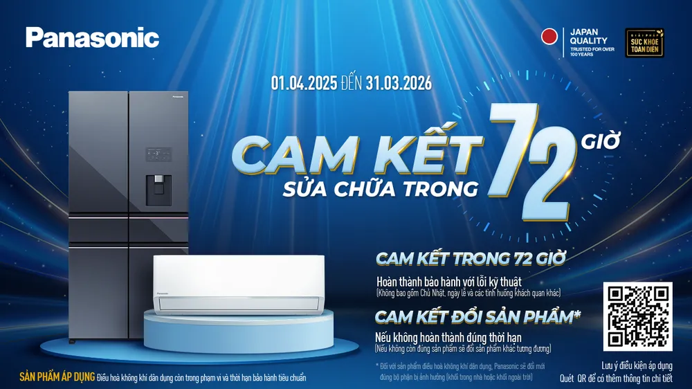 Panasonic thực hiện chính sách bảo hành 72 giờ mang đến sự yên tâm cho người dùng.