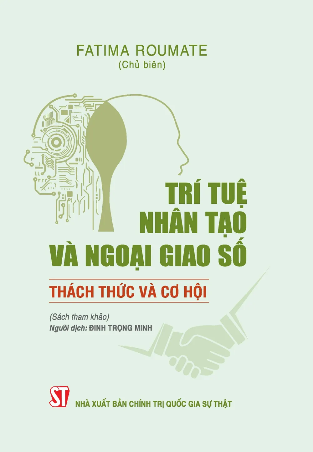  Cuốn sách được nhận định là một công trình nghiên cứu tóm lược nhiều kiến thức trong lĩnh vực AI và ngoại giao số theo cách thức cô đọng và dễ hiểu