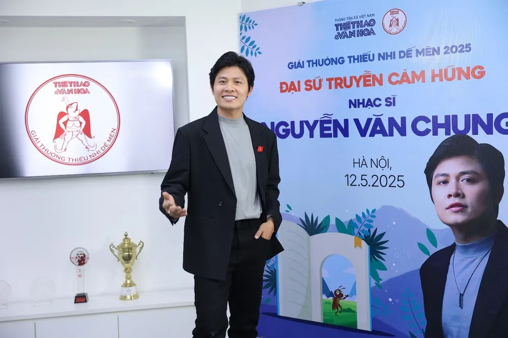 Nhạc sĩ Nguyễn Văn Chung là Đại sứ Truyền cảm hứng Giải thưởng Thiếu nhi Dế Mèn 2025