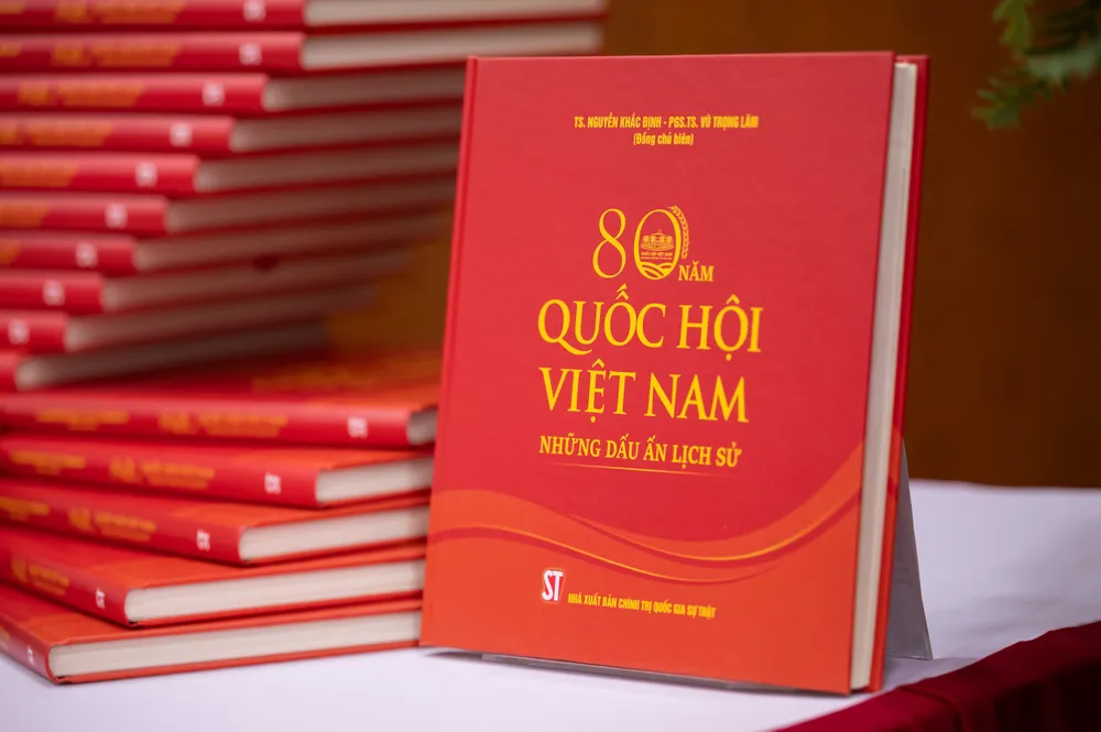 Ra mắt sách “80 năm Quốc hội Việt Nam - Những dấu ấn lịch sử”