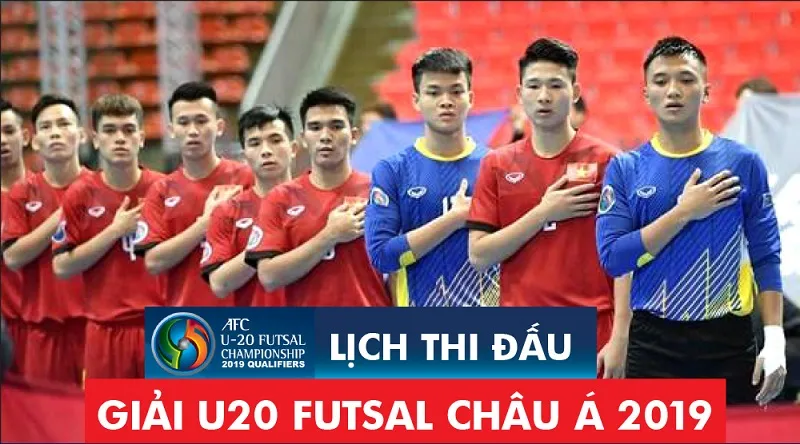 Lịch thi đấu vòng loại giải U20 futsal châu Á 2019