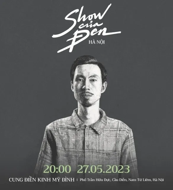 Đen Vâu thông tin sẽ tổ chức liveshow ở Hà Nội