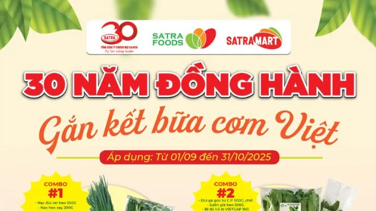 Chương trình khuyến mãi “Combo bữa cơm Việt” tại hệ thống bán lẻ SATRA