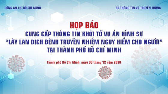 Khởi tố vụ án hình sự 'Lây lan dịch bệnh truyền nhiễm nguy hiểm cho người' ở TPHCM ảnh 3