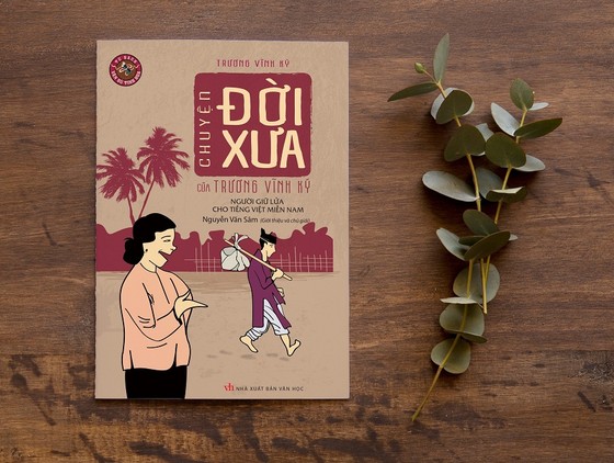 Những bài học làm người từ 'Chuyện đời xưa' ảnh 1
