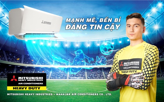 'Mạnh mẽ - Bền bỉ - Đáng tin cậy' - Cam kết chất lượng sản phẩm từ Mitsubishi Heavy Industries ảnh 1