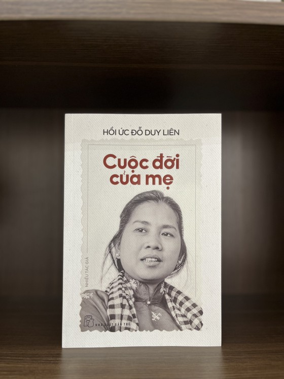 “Cuộc đời của mẹ” và những trang sử hào hùng ảnh 1
