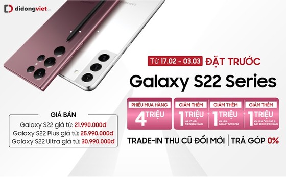 Galaxy S22 series Chip Snapdragon 8 Gen 1, giá thấp nhất 21,99 triệu đồng ảnh 3