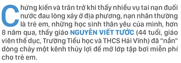 Thầy giáo 'nắn' dòng kênh thủy lợi mở lớp dạy bơi miễn phí ảnh 1