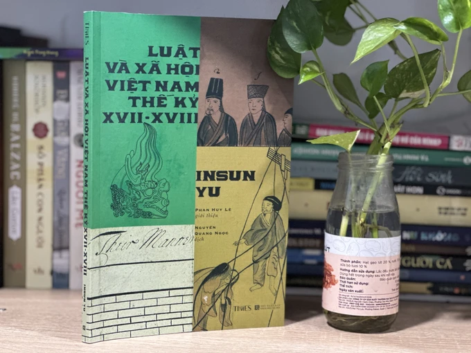 &quot;Luật và xã hội Việt Nam thế kỷ XVII - XVIII&quot; được đánh giá là công trình khoa học có giá trị, vừa trở lại với bạn đọc sau thời gian dài vắng bóng